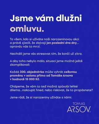 Dlužíme vám omluvu... Každopádně, na celý náš e-shop platí sleva 25 %. #tomasarsov #narozeninyTA #sleva25 #haircare...